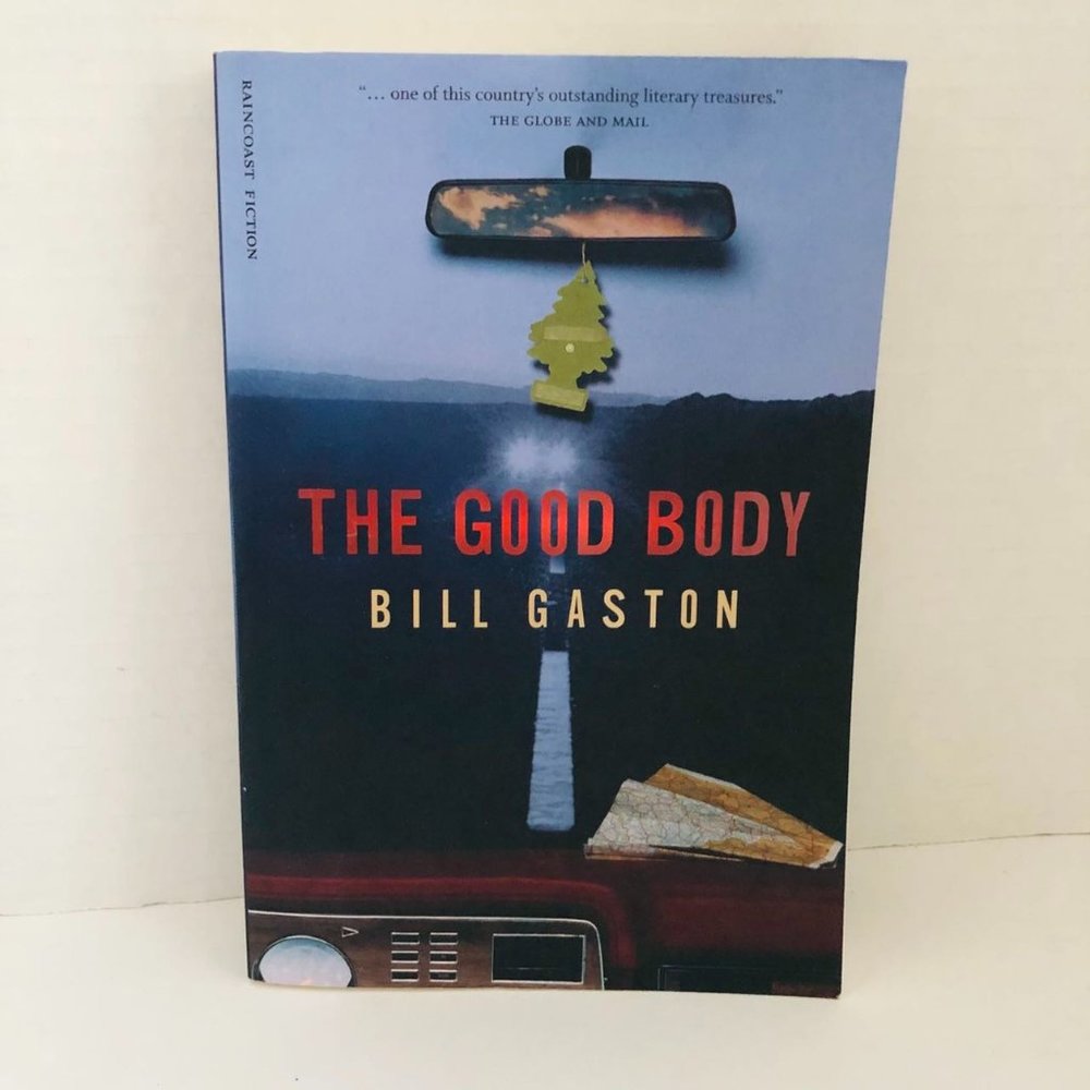 ⭐️BOGO Free⭐️ The Good Body Paperback – 2004 by Bill Gaston